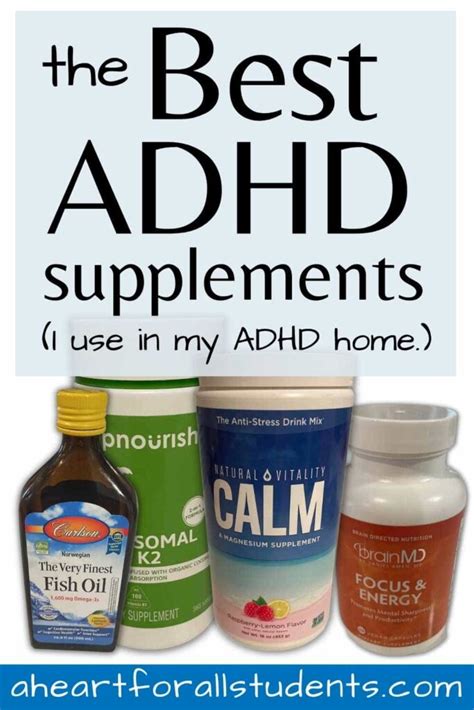 17 Best Adhd Supplements To Improve Symptoms Naturally A Heart For