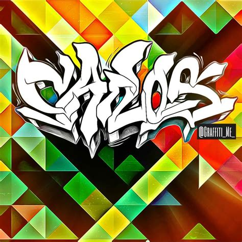 Carlos Colors For Days Your Name By Real Graffiti Artists