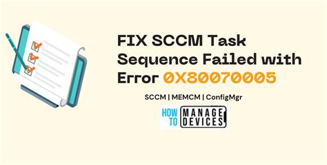 Fix Sccm Task Sequence Failed With Error X Htmd Blog