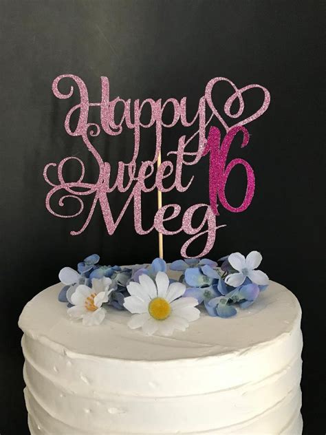 Any Name Happy Sweet Sixteen Cake Topper Sweet 16 Cake Etsy