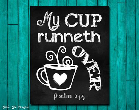 My Cup Runneth Over Psalm 235 Kitchen Decor Office Decor Etsy