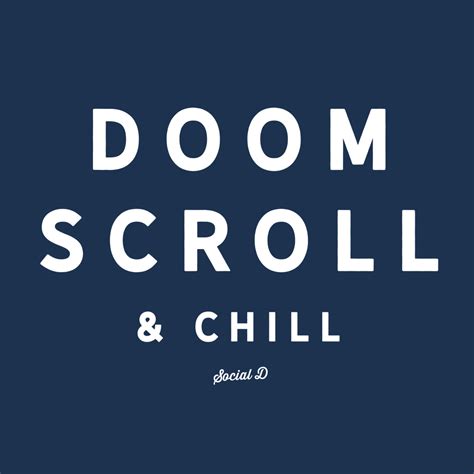 Doom Scroll And Chill Super Soft Handprinted Graphic T The Social Dept