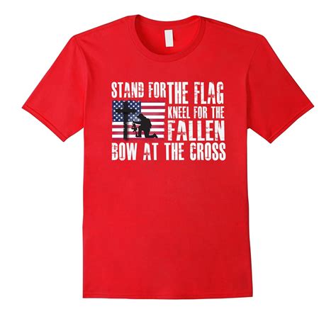 Stand For The Flag Kneel For The Fallen Bow At The Cross T Shirt