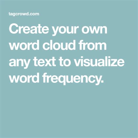 Create Your Own Word Cloud From Any Text To Visualize Word Frequency