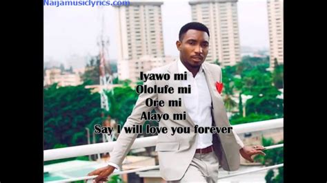 Timi Dakolo The Vow Lyrics - iyawo mi by timi dakolo lyrics Video[naijamusiclyrics com] - YouTube