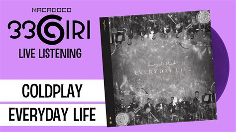 33giri Live Listening Coldplay Everyday Life 2019 Youtube