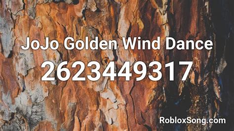 Jojo Golden Wind Dance Roblox Id Roblox Music Codes