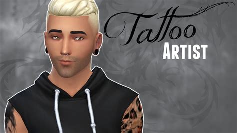 Create A Sim Sims 4 Tattoo Artist Youtube