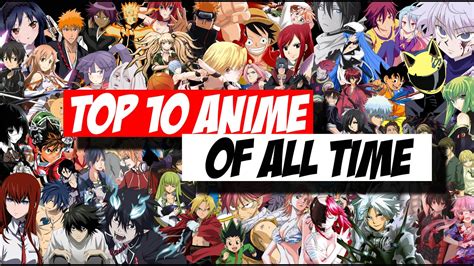 Top 10 Anime Series Of All Time Youtube