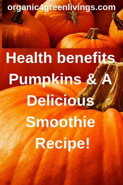 Health Benefits Of Pumpkin And A Healthy Smoothie Recipe