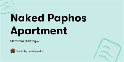 Naked Paphos Apartment Peachynudist Buymeacoffee