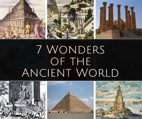 Seven Wonders Of The Ancient World Complete List And History
