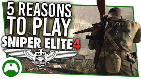 5 Reasons Sniper Elite 4 Is The Best Sniping Game In Years Youtube