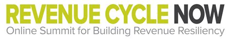 Revenue Cycle Now A Free Online Educational Summit