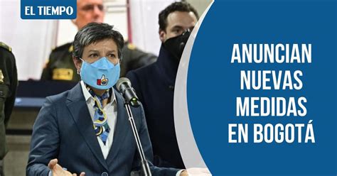 ⚠️ La Alcaldesa De Bogotá Claudialopez Anunció Nuevas Medidas Para