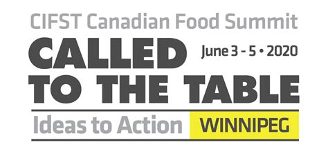 Canadian Institute of Food Science and Technology - 2020 Canadian Food Summit - CIFST National ...