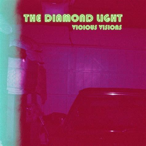The Diamond Lights New Single Vicious Visions Start Digging