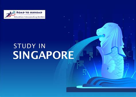 Study In Singapore Your Guide To Study In Singapore Road To Abroad