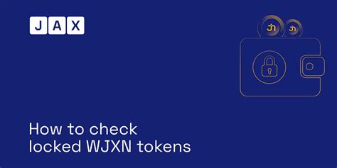 How To Check Locked Wjxn Tokens We Plan To Burn Wjxn Tokens Throughout
