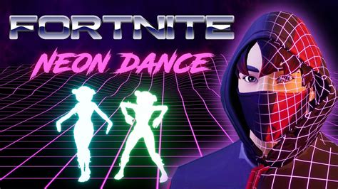 Fortnite Neon Dance 1 Ikonik Scenario Emote Youtube