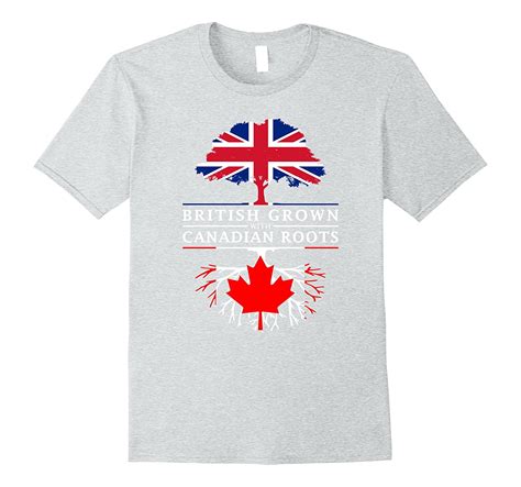 British Grown With Canadian Roots T Shirt Canada Shirt Cd Canditee
