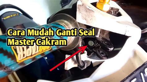 Cara Mudah Mengganti Seal Master Cakram Motor Youtube