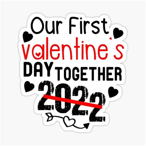 Our First Valentines Day Together 2022 Matching Couple Sticker By Nftshop101 Redbubble