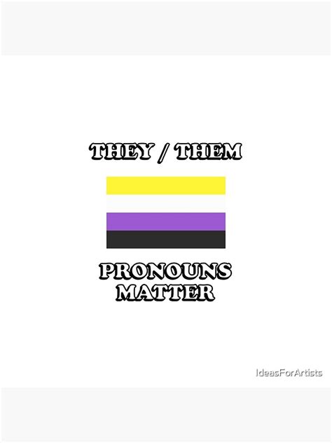 They Them Non Binary Pride Flag Pronouns Matter Poster By