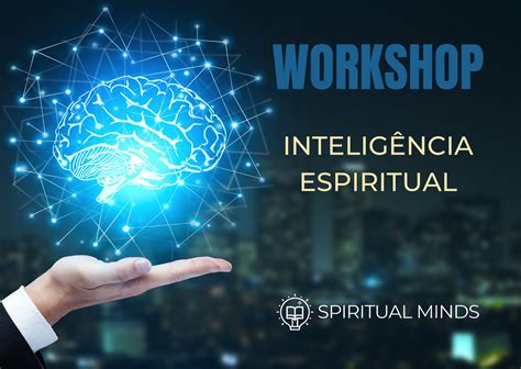 Workshop Inteligência Espiritual Spiritual Minds
