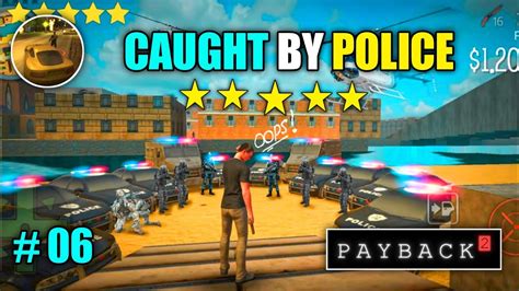 👮‍♂️caught By Police 🚨 In Payback 2 Gameplay 6👆🏻 Subscribe Youtube