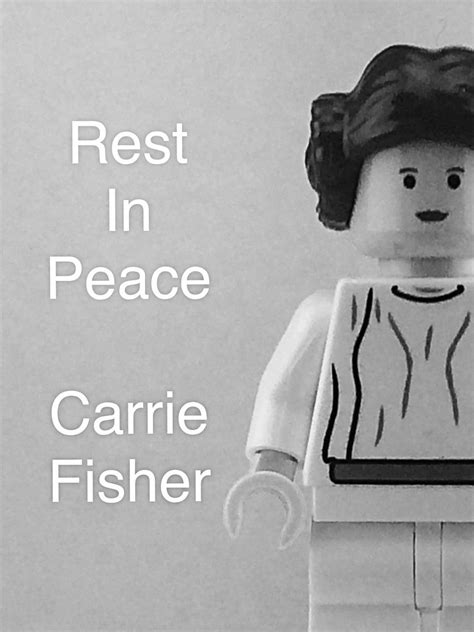 Rest In Peace Carrie Fisher May The Force Be With You Flickr