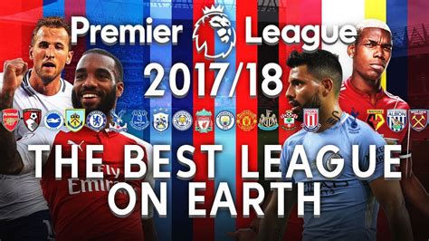 Premier League 201718 The Best League In The World Trailer Youtube
