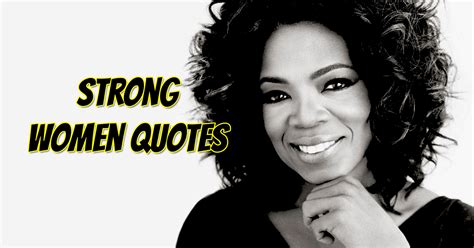 100 Most Inspirational Strong Women Quotes With Images Inspirational Stories Quotes And Poems