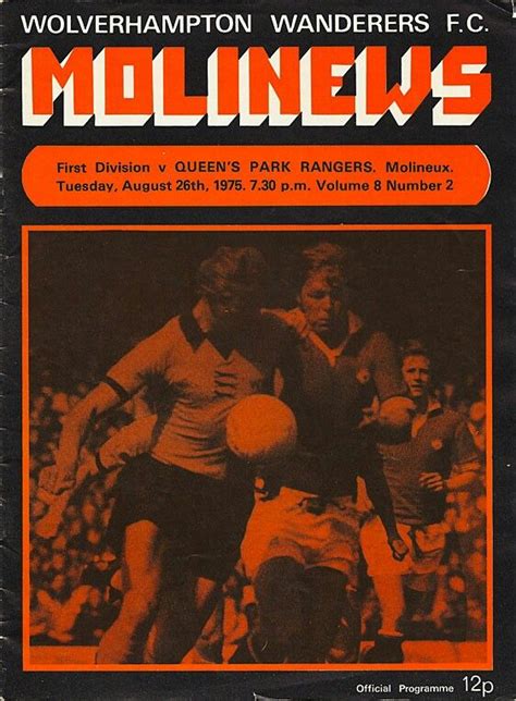 Wolves 2 Qpr 2 In Aug 1975 At Molineux The Programme Cover Div1