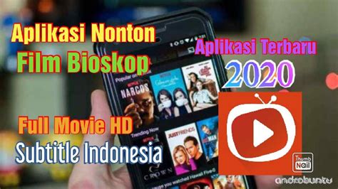 Al ghazali, caitlin halderman, giorgino abraham and others. Aplikasi Nonton Film Bioskop Terbaru 2020 || Full Movie Hd Subtitle Indonesia - YouTube
