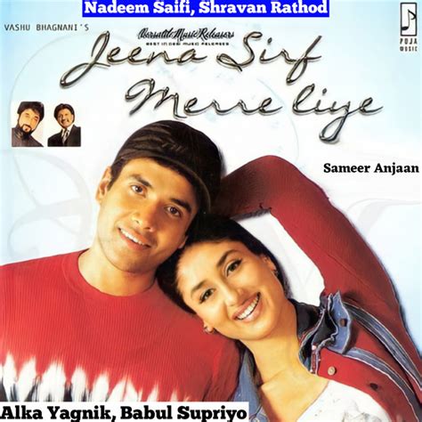 Jeena Sirf Merre Liye Original Motion Picture Soundtrack Album By