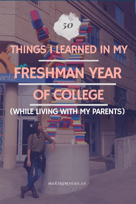 50 Things I Learned In My Freshman Year Of College