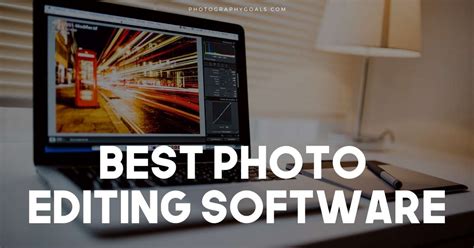 Best Photo Editing Software For Photographers In 2022