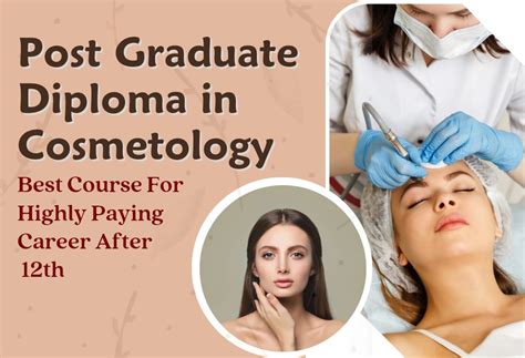 Post Graduate Diploma In Cosmetology Highly Paying Career After 12th