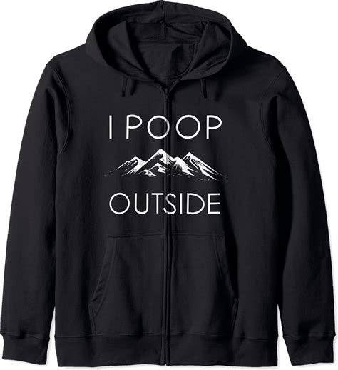 Cool I Poop Outside Funny Outdoor Pooping Camping Fan T Zip Hoodie