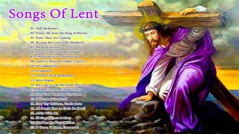 1 Hour Of Beautiful Catholic Lenten Hymns Songs Of Lent Music For