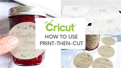 How To Use Cricut Print Then Cut Diy Labels And Stickers Youtube