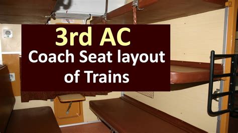 Third Ac Coach Inside View And Seats Layout Of Train Coach Coach