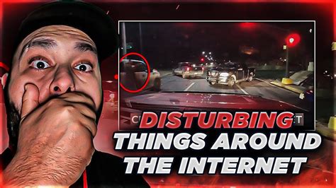 Lets React Disturbing Things Around The Internet Youtube