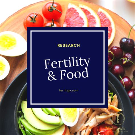 Foods To Increase Your Fertility A Comprehensive Guide Fertiligy Mil Tech Pharma Ltd