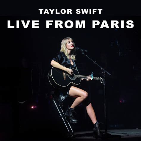 Taylor Swift Live From Paris On Tidal