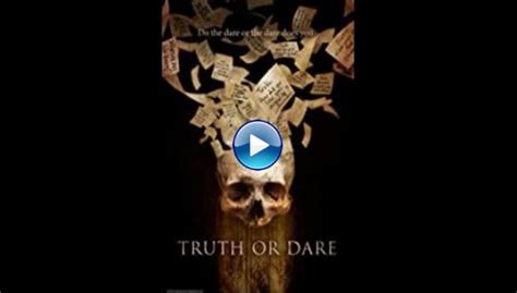 When players attempt to refuse the increasingly challenging tasks, they're met with deadly consequences, quickly discovering: Watch Truth or Dare (2017) Full Movie Online Free