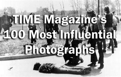 Time Magazine S 100 Most Influential Photographs