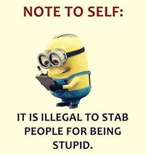 55 Funny Minion Quotes You Need To Read Funny Memes Sarcastic Minions Funny Funny Minion Quotes