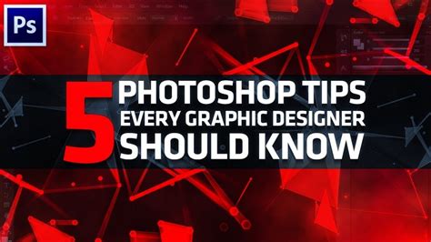 5 Photoshop Tips Every Graphic Designer Should Know Designing For